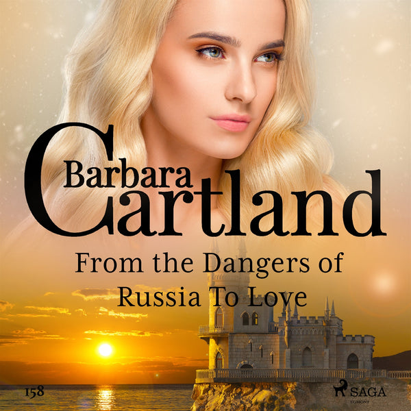 From the Dangers of Russia To Love (Barbara Cartland's Pink Collection 158) – Ljudbok – Laddas ner-Digitala böcker-Axiell-peaceofhome.se