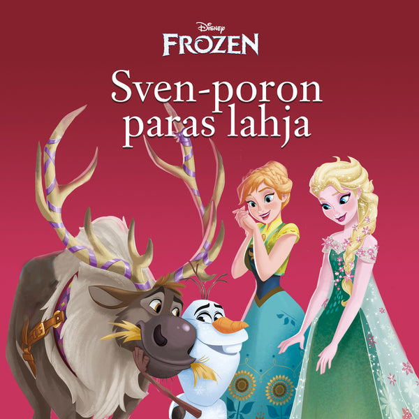 Frozen. Sven-poron paras lahja – Ljudbok – Laddas ner-Digitala böcker-Axiell-peaceofhome.se