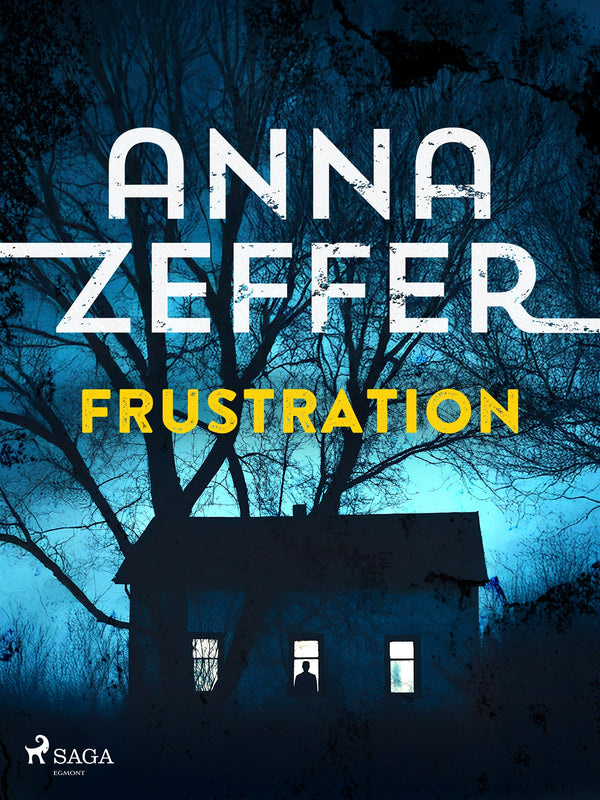 Frustration – E-bok – Laddas ner-Digitala böcker-Axiell-peaceofhome.se