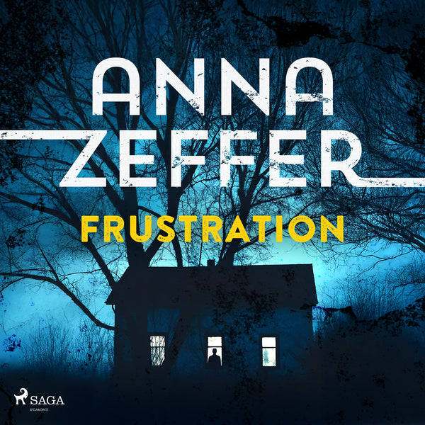 Frustration – Ljudbok – Laddas ner-Digitala böcker-Axiell-peaceofhome.se