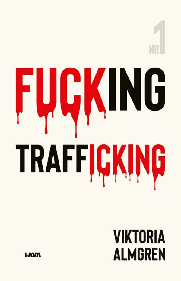 Fucking Trafficking – E-bok – Laddas ner-Digitala böcker-Axiell-peaceofhome.se