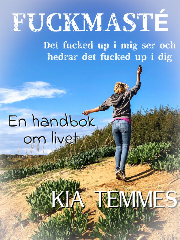 Fuckmasté, en handbok om livet – E-bok – Laddas ner-Digitala böcker-Axiell-peaceofhome.se