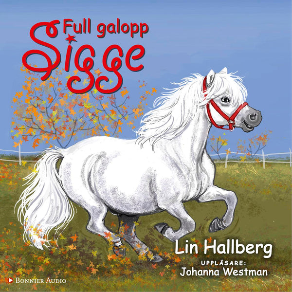 Full galopp, Sigge – Ljudbok – Laddas ner-Digitala böcker-Axiell-peaceofhome.se