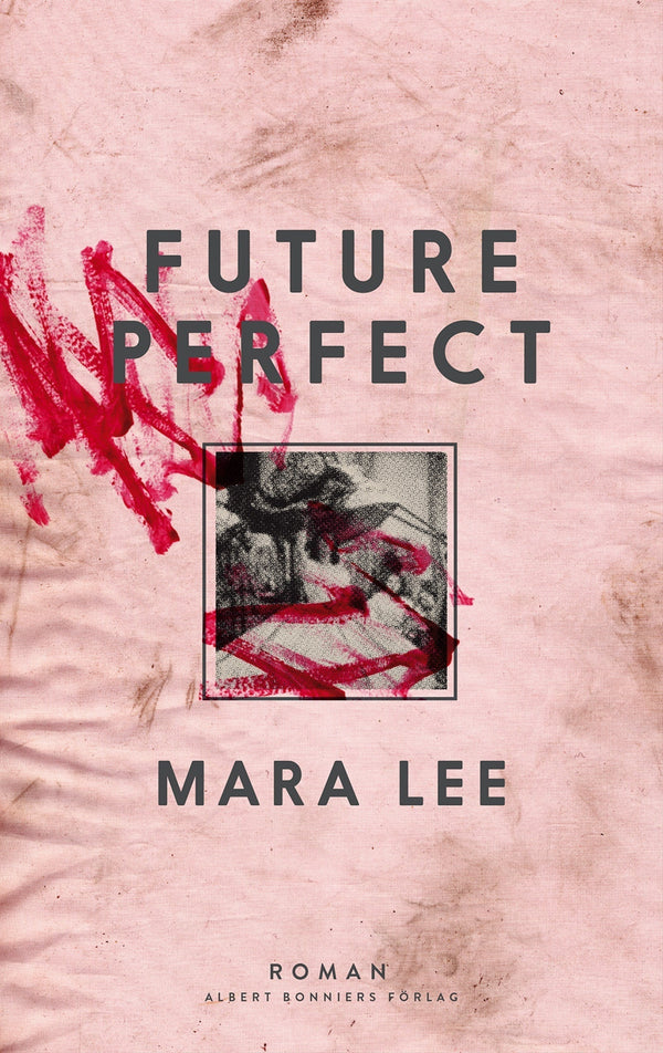 Future perfect – E-bok – Laddas ner-Digitala böcker-Axiell-peaceofhome.se