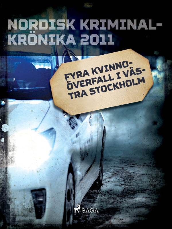 Fyra kvinnoöverfall i västra Stockholm – E-bok – Laddas ner-Digitala böcker-Axiell-peaceofhome.se