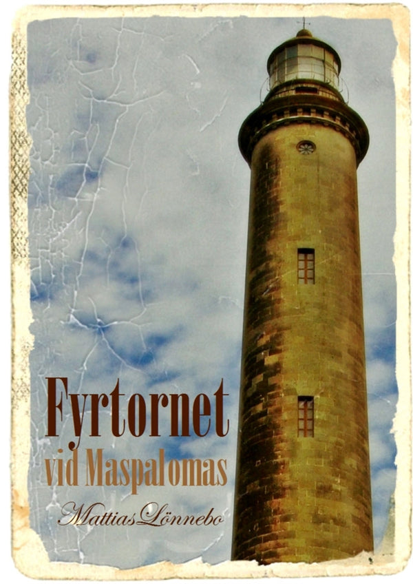 Fyrtornet vid Maspalomas – E-bok – Laddas ner-Digitala böcker-Axiell-peaceofhome.se