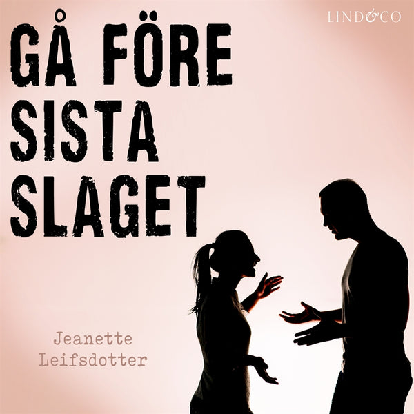 Gå före sista slaget: En sann historia – Ljudbok – Laddas ner-Digitala böcker-Axiell-peaceofhome.se