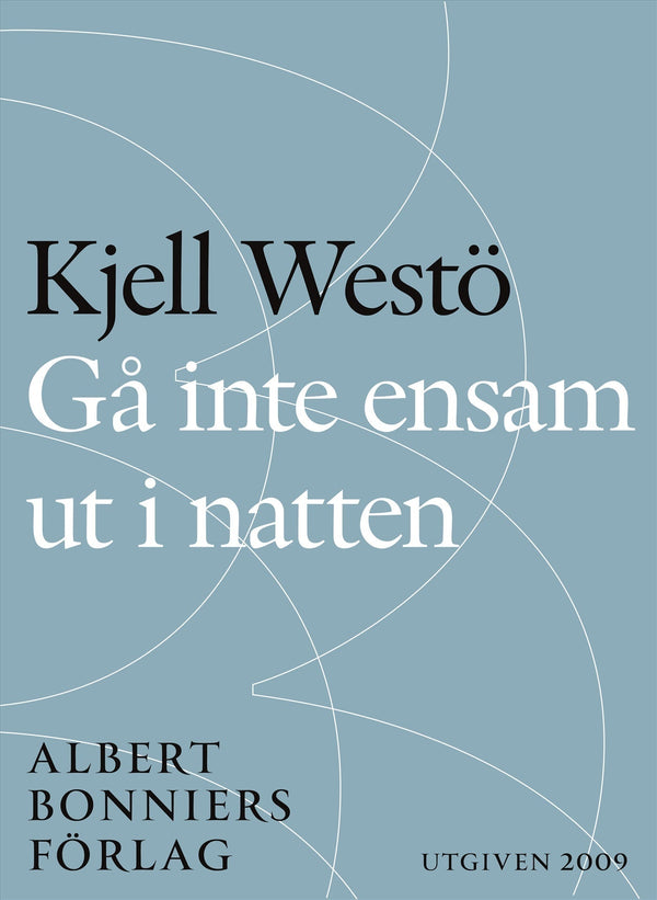 Gå inte ensam ut i natten – E-bok – Laddas ner-Digitala böcker-Axiell-peaceofhome.se