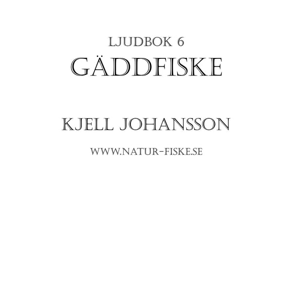 Gäddfiske – Ljudbok – Laddas ner-Digitala böcker-Axiell-peaceofhome.se