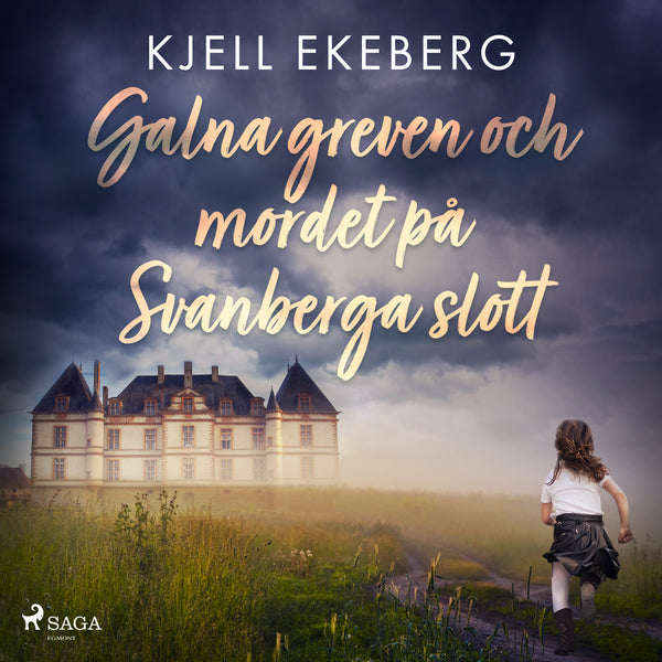 Galna greven och mordet på Svanberga slott – Ljudbok – Laddas ner-Digitala böcker-Axiell-peaceofhome.se