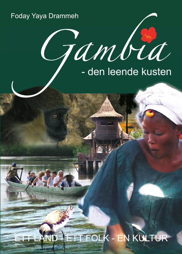 Gambia - den leende kusten – E-bok – Laddas ner-Digitala böcker-Axiell-peaceofhome.se