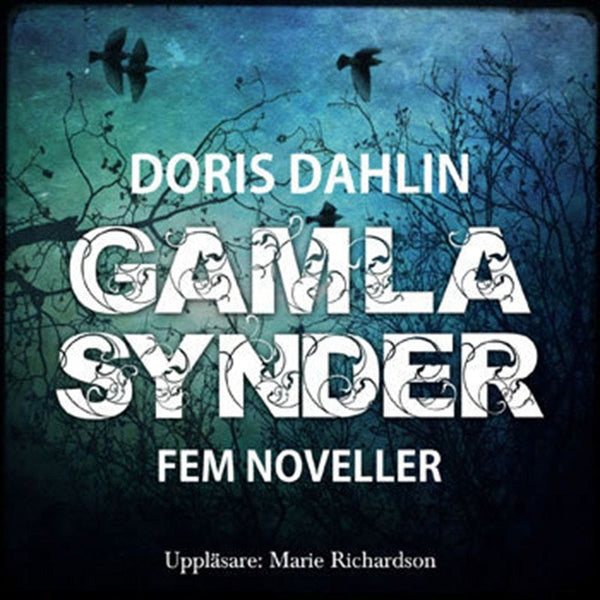 Gamla synder - 5 noveller – Ljudbok – Laddas ner-Digitala böcker-Axiell-peaceofhome.se