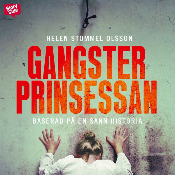 Gangsterprinsessan – Ljudbok – Laddas ner-Digitala böcker-Axiell-peaceofhome.se