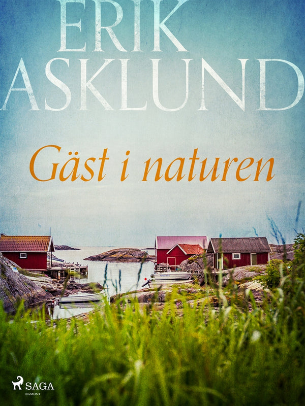 Gäst i naturen – E-bok – Laddas ner-Digitala böcker-Axiell-peaceofhome.se