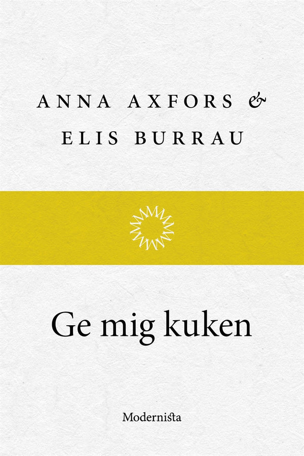 Ge mig kuken – E-bok – Laddas ner-Digitala böcker-Axiell-peaceofhome.se