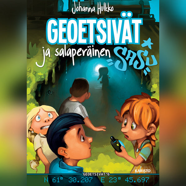 Geoetsivät ja salaperäinen Sasu – Ljudbok – Laddas ner-Digitala böcker-Axiell-peaceofhome.se