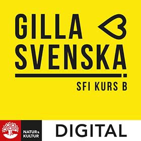 Gilla svenska sfi kurs B Digital 12 mån-Digitala böcker-Natur & Kultur Digital-peaceofhome.se