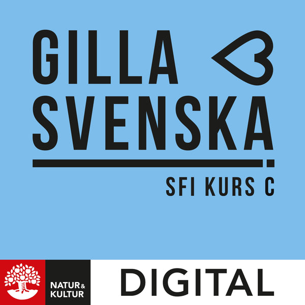 Gilla svenska sfi kurs C Digital 12 mån-Digitala böcker-Natur & Kultur Digital-peaceofhome.se