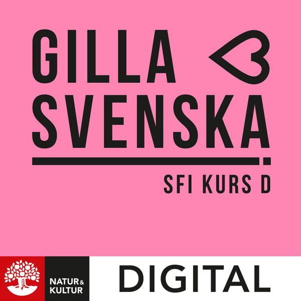 Gilla svenska sfi kurs D Digital 12 mån-Digitala böcker-Natur & Kultur Digital-peaceofhome.se