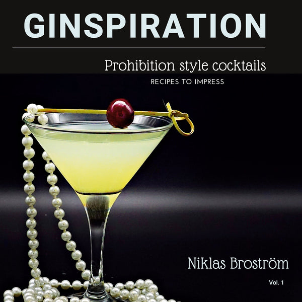 Ginspiration: Prohibition cocktails – E-bok – Laddas ner-Digitala böcker-Axiell-peaceofhome.se