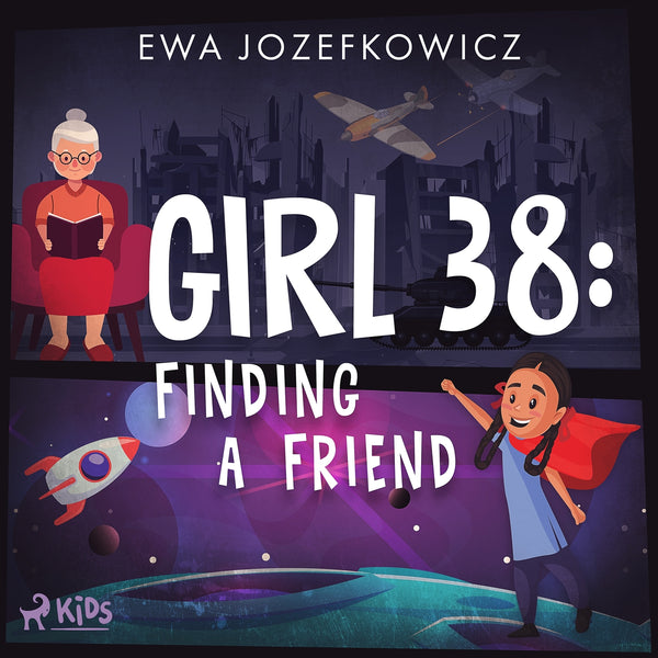 Girl 38: Finding a Friend – Ljudbok – Laddas ner-Digitala böcker-Axiell-peaceofhome.se