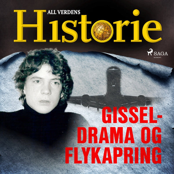 Gisseldrama og flykapring – Ljudbok – Laddas ner-Digitala böcker-Axiell-peaceofhome.se