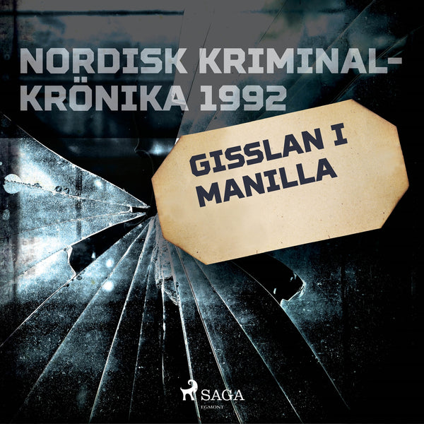 Gisslan i Manilla – Ljudbok – Laddas ner-Digitala böcker-Axiell-peaceofhome.se