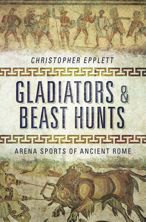 Gladiators and Beast Hunts – E-bok – Laddas ner-Digitala böcker-Axiell-peaceofhome.se