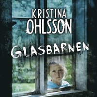 Glasbarnen – Ljudbok – Laddas ner-Digitala böcker-Axiell-peaceofhome.se