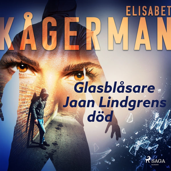 Glasblåsare Jaan Lindgrens död – Ljudbok – Laddas ner-Digitala böcker-Axiell-peaceofhome.se