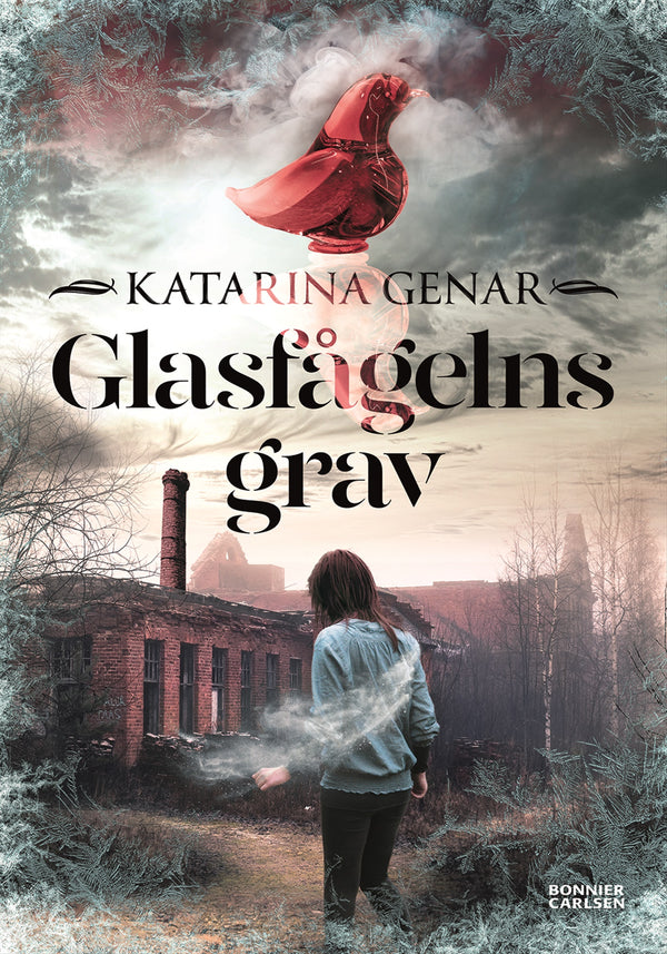 Glasfågelns grav – E-bok – Laddas ner-Digitala böcker-Axiell-peaceofhome.se