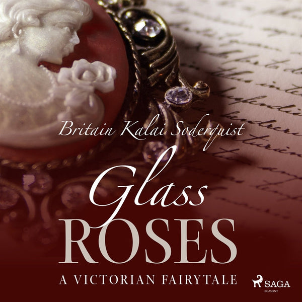 Glass Roses – Ljudbok – Laddas ner-Digitala böcker-Axiell-peaceofhome.se