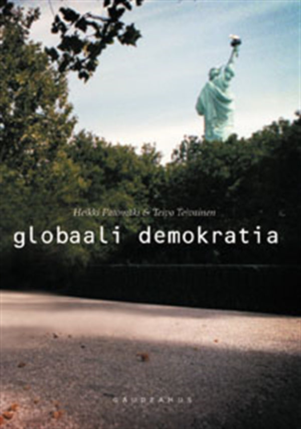 Globaali demokratia – E-bok – Laddas ner-Digitala böcker-Axiell-peaceofhome.se