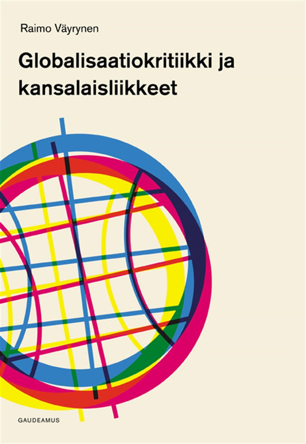 Globalisaatiokritiikki ja kansalaisliikkeet – E-bok – Laddas ner-Digitala böcker-Axiell-peaceofhome.se