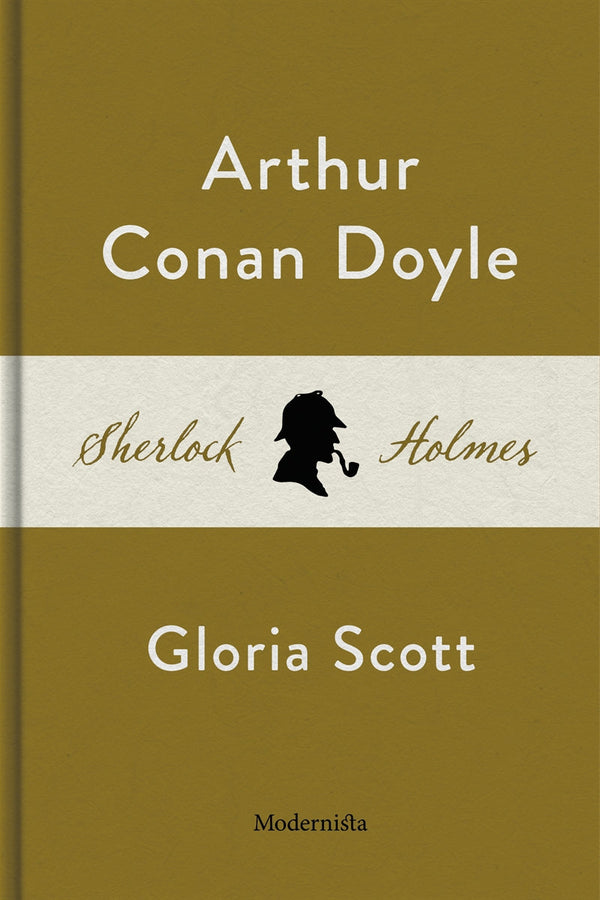 Gloria Scott (En Sherlock Holmes-novell) – E-bok – Laddas ner-Digitala böcker-Axiell-peaceofhome.se