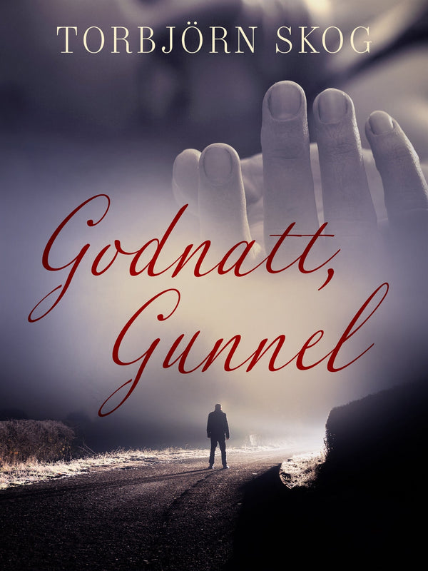 Godnatt, Gunnel – E-bok – Laddas ner-Digitala böcker-Axiell-peaceofhome.se