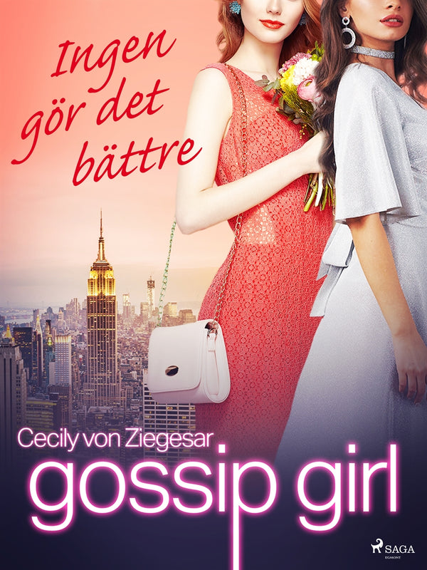 Gossip Girl: Ingen gör det bättre – E-bok – Laddas ner-Digitala böcker-Axiell-peaceofhome.se
