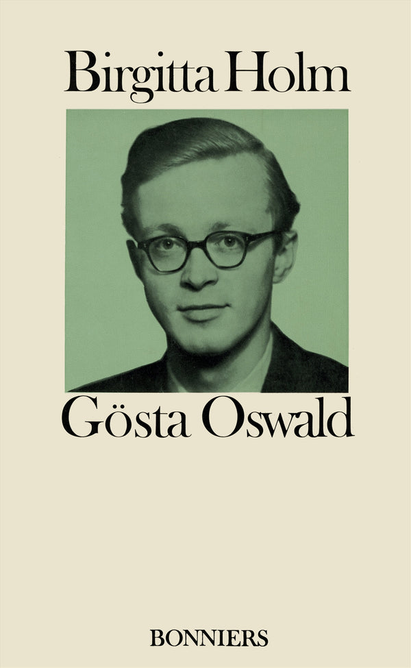 Gösta Oswald : hans liv och verk och hans förbindelse med det svenska 40-talet – E-bok – Laddas ner-Digitala böcker-Axiell-peaceofhome.se