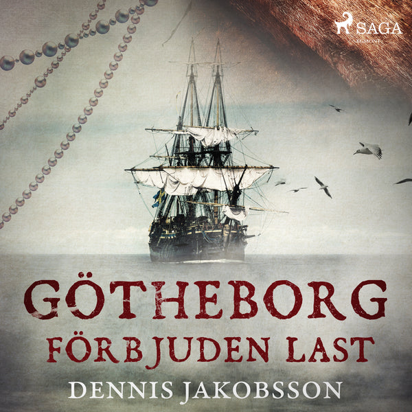 Götheborg – förbjuden last – Ljudbok – Laddas ner-Digitala böcker-Axiell-peaceofhome.se
