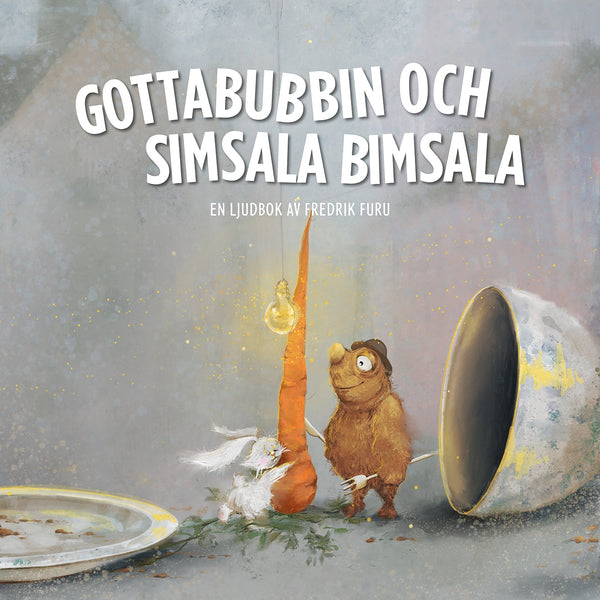 Gottabubbin & Simsala Bimsala – Ljudbok – Laddas ner-Digitala böcker-Axiell-peaceofhome.se