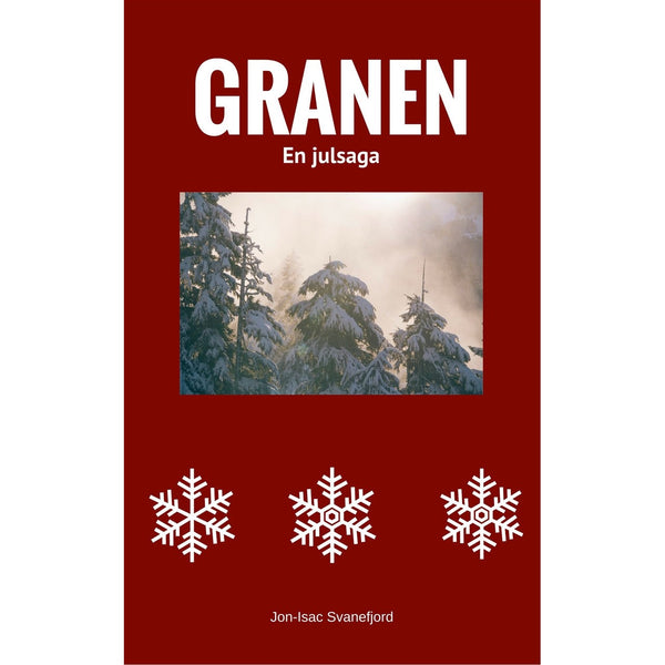 Granen: En julsaga – E-bok – Laddas ner-Digitala böcker-Axiell-peaceofhome.se