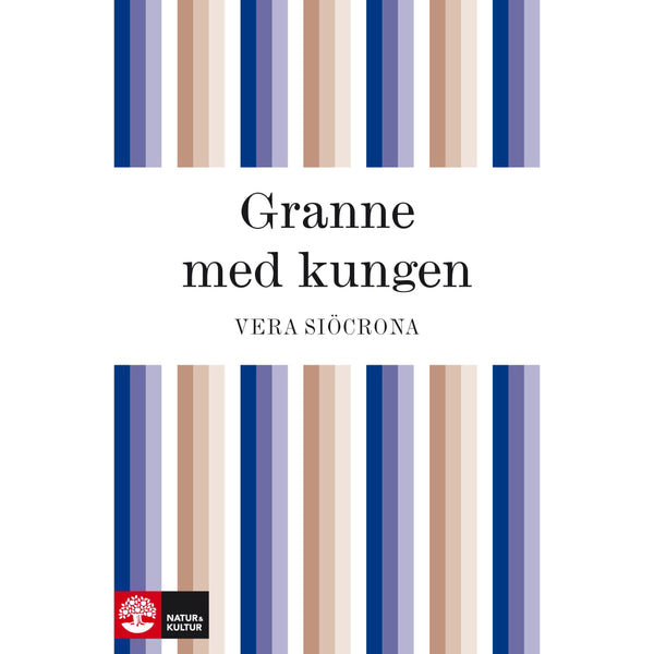 Granne med kungen - Digital - Laddas ner-Digitala böcker-Natur & Kultur Digital-peaceofhome.se