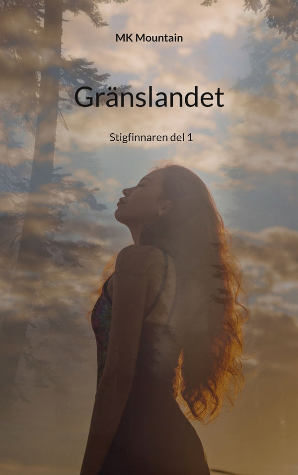 Gränslandet: Stigfinnaren del 1 – E-bok – Laddas ner-Digitala böcker-Axiell-peaceofhome.se