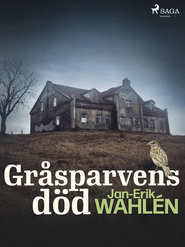 Gråsparvens död – E-bok – Laddas ner-Digitala böcker-Axiell-peaceofhome.se