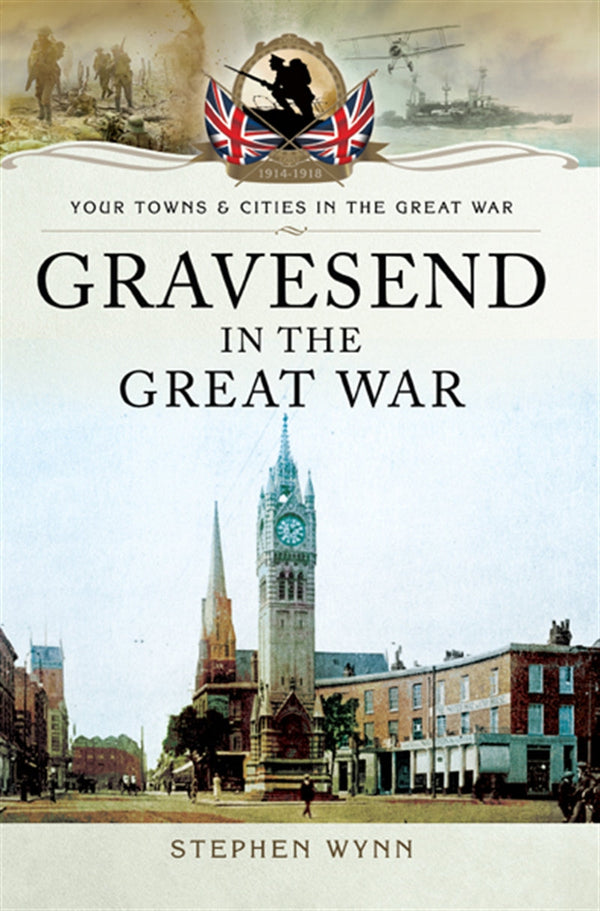 Gravesend in the Great War – E-bok – Laddas ner-Digitala böcker-Axiell-peaceofhome.se