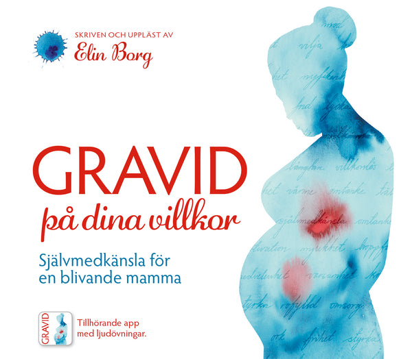 Gravid på dina villkor - Självmedkänsla för en blivande mamma – Ljudbok – Laddas ner-Digitala böcker-Axiell-peaceofhome.se