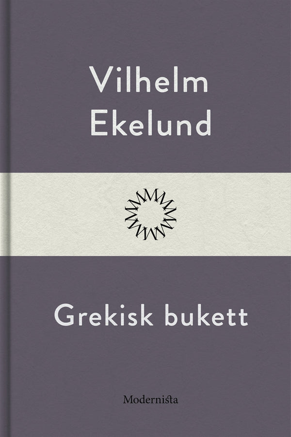 Grekisk bukett – E-bok – Laddas ner-Digitala böcker-Axiell-peaceofhome.se