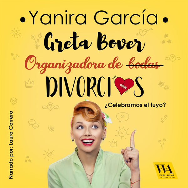 Greta Bover, organizadora de (bodas) divorcios – Ljudbok – Laddas ner-Digitala böcker-Axiell-peaceofhome.se