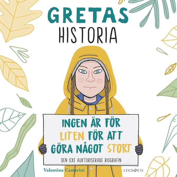 Gretas historia : ingen är för liten för att göra något stort – Ljudbok – Laddas ner-Digitala böcker-Axiell-peaceofhome.se