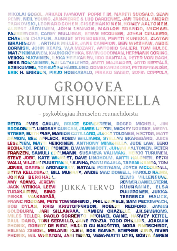 Groovea ruumishuoneella: psykoblogiaa ihmiselon reunaehdoista – E-bok – Laddas ner-Digitala böcker-Axiell-peaceofhome.se
